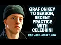 Graf Talks Look At This Meme Sibling Rivalry Recent Practice With Celebrini EP 137