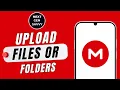 How to Upload Files or Folders to MEGA Cloud