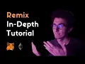Remix In-Depth Tutorial - Things You May Not Know