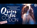 Download Lagu Quen Với Cô Đơn - Lương Minh Trang x N.LY [ LYRIC VIDEO ]