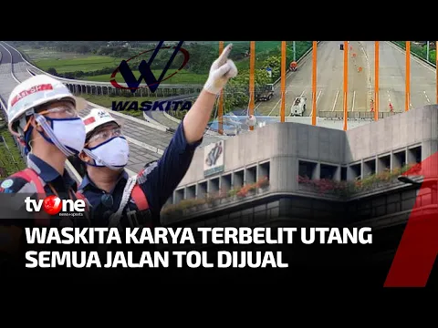 [FULL] Waskita Karya Terbelit Utang, Semua Jalan Tol Dijual? | Indonesia Business Forum