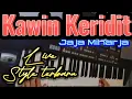 Download Lagu Karaoke Kawin Kredit VERSI KE DUA JAJA MIHARJA || No Liryc || Caver Korg Pa500