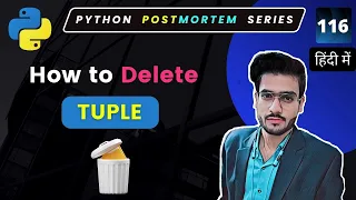 Deleting Tuples in Python How to Delete Tuple in Python Programming