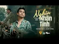 Lagu NGHĨA NHÂN TÌNH - NGUYỄN NGỌC LAM (KU VÀNG) | OFFICIAL MUSIC VIDEO