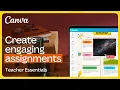 Create engaging assignments