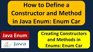 How to Define a Constructor and Method in Java Enum - enum Car Java enum