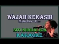 Download Lagu Wajah Kekasih (Karaoke) Siti Nurhaliza Nada Pria / Cowok Male Key Dm
