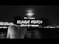 Download Lagu Bunga Abadi - Rio Clappy (speed up + reverb) tiktok version