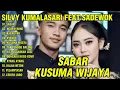 Download Lagu Album Silvy Kumalasari feat Sadewok - SABAR - KUSUMA WIJAYA - Full Album Campursari Terbaru 2025