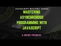 6 Using promise Asynchronous javascript in Bangla