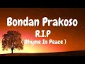 Download Lagu Bondan prakoso \u0026 fade2black-R.I.P (Ryme in peace)