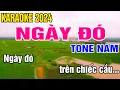 Download Lagu Karaoke Ngày Đó Tone Nam Nhạc Sống gia huy beat
