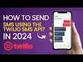 How to send SMS using the Twilio SMS API