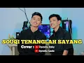 Download Lagu 🔴 SOUQI TENANGLAH SAYANG-COVER DYENCHA RIZKY FEAT DYENSHA  SANDA