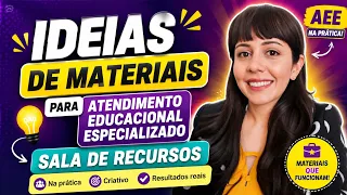 Ideias de materiais para o Atendimento Educacional Especializado - AEE