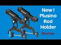 1 Rod Holder - The New Upgraded Plusinno Rod Holders Review