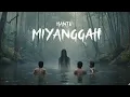Download Lagu HANTU MIYANGGAH // HANTU RAMBUT YANG MEMATIKAN