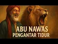 Download Lagu KISAH ABU NAWAS PENGANTAR TIDUR