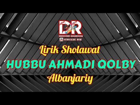 Download MP3 HUBBU AHMADI QOLBI | LIRIK SHOLAWAT | DR Channel