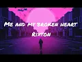 Lagu rixton - me and my broken heart (lyrics)