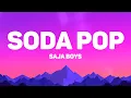 Download Lagu Saja Boys - Soda Pop (Lyrics)