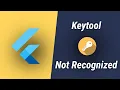 Flutter Keytool Not Recognized - Visual Studio Code