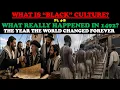 WHAT IS BLACK CULTURE PT 4-B WHAT REALLY HAPPENED IN 1492 THE YEAR THE WORLD CHANGED FOREVER -