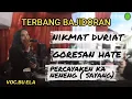 Download Lagu Nikmat Duriat x Goresan Hate Medley Sayang (Hendy Restu) TERBANG AL HUDA VOICE Ft ALHASANI