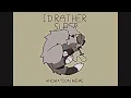 Download Lagu CW!【 I'd rather sleep 】animation meme