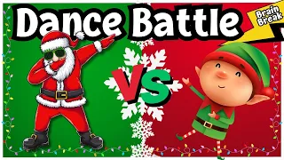 🏃‍♂️🎄 Christmas Dance Battle ❄️ | Christmas Brain Break  | Freeze Dance | Exercise For Kids
