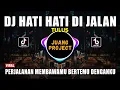 Download Lagu DJ ! HATI HATI DI JALAN TULUS | KU KIRA KITA AKAN BERSAMA REMIX VIRAL TIKTOK FULL BASS 2022