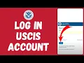 USCIS Account Login 2024 How to Sign In USCIS Account