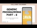 Generic Programming Part - 2 with examples Lec 18 Advanced Programming AP
