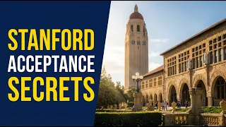 Stanford University Acceptance Rate GPA SAT What Admitted Students Did Differently
