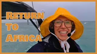 Return to Africa – Sailing Helios S02E37