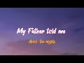 Lagu Avicii the Night - My Father told me (Lyrics)
