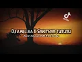 Download Lagu Dj Amelia X Sakitnya tututu ll Nazar Rahman RMX ll