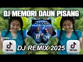 Download Lagu DJ MEMORI DAUN PISANG [ KENANGAN MALAM MINGGU WAKTU JALAN JALAN ] | REMIX FULL BASS TERBARU 2025
