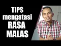 Download Lagu Tips mengatasi Rasa Malas || Sharing Santai