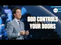 God Controls Your Doors Joel Osteen