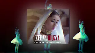 kehna hi kya bombay a r rehman electro house mix dj shael