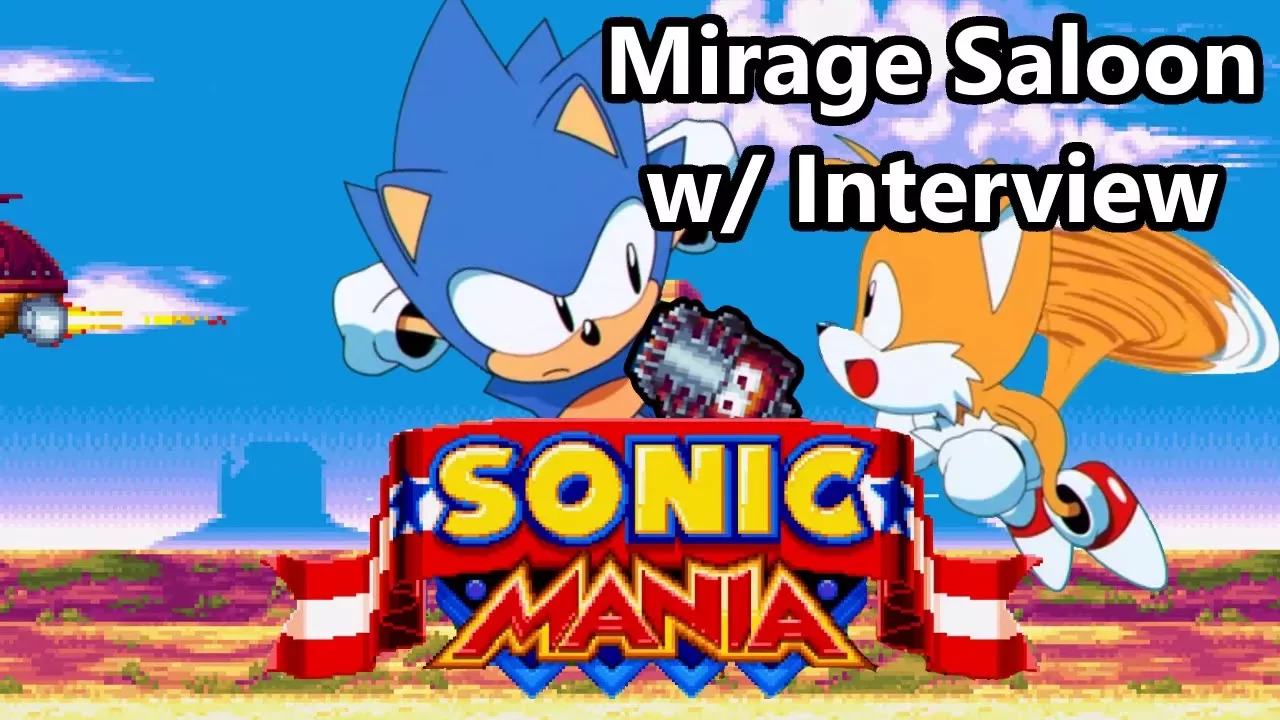 Mirage Saloon w/ Sonic Interviewed by Tails