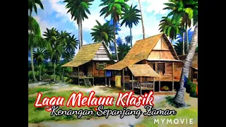 lagu melayu klasik kenangan sepanjang zaman