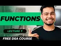 Lecture - 7 Functions Free DSA Course AlgoPrep DSA Course