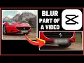 How To BLUR A Part Of A In CapCut CapCut Tutorial iPhone Android