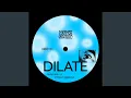 Lagu Dilate