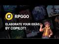 RPGGO Tutorial AI Game Copilot text-to-game generator make game in few words