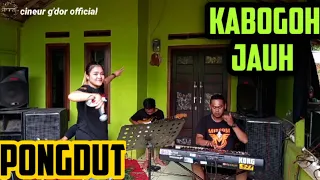 Download KABOGOH JAUH || PONGDUT || CINEUR GDOR || EDISI LATIHAN MP3