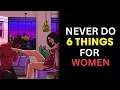 Download Lagu 6 Things Smart Men Should NEVER Do With Women | Stoicism