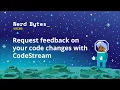 Request feedback on your code changes with CodeStream